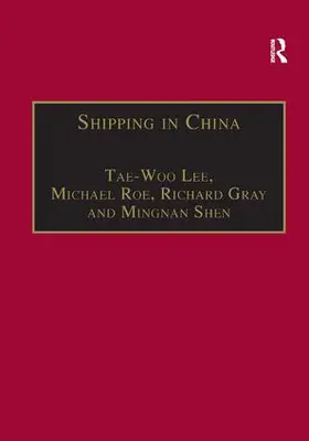 Lee / Roe / Shen |  Shipping in China | Buch |  Sack Fachmedien