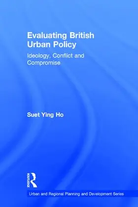 Ho |  Evaluating British Urban Policy | Buch |  Sack Fachmedien