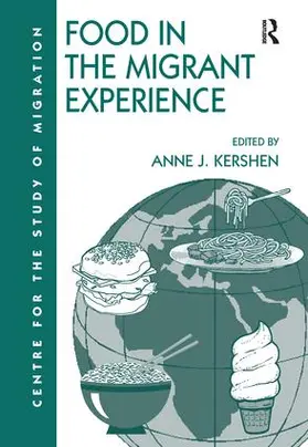 Kershen |  Food in the Migrant Experience | Buch |  Sack Fachmedien