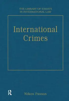 Passas |  International Crimes | Buch |  Sack Fachmedien