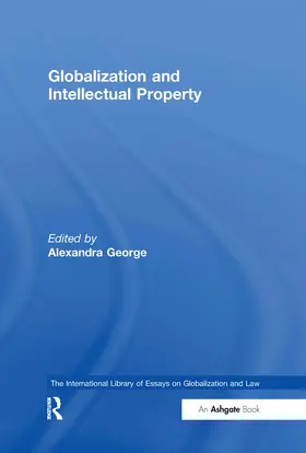 George |  GLOBALIZATION & INTELLECTUAL P | Buch |  Sack Fachmedien