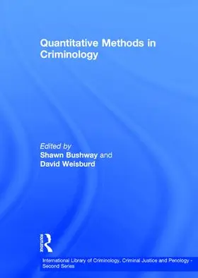 Bushway / Weisburd |  Quantitative Methods in Criminology | Buch |  Sack Fachmedien