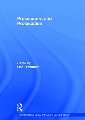 Frohmann |  Prosecutors and Prosecution | Buch |  Sack Fachmedien