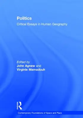 Mamadouh / Agnew |  Politics: Critical Essays in Human Geography | Buch |  Sack Fachmedien