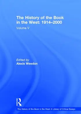 Weedon |  The History of the Book in the West: 1914-2000 | Buch |  Sack Fachmedien