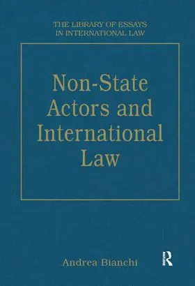 Bianchi |  Non-State Actors and International Law | Buch |  Sack Fachmedien