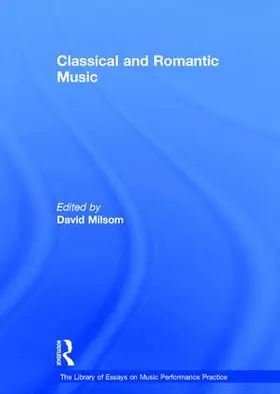 Milsom |  Classical and Romantic Music | Buch |  Sack Fachmedien