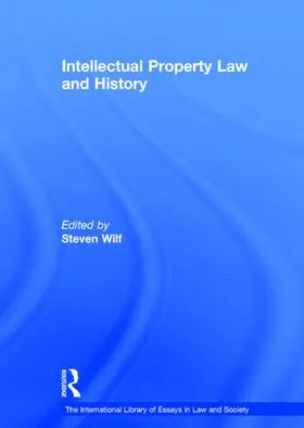 Wilf |  Intellectual Property Law and History | Buch |  Sack Fachmedien