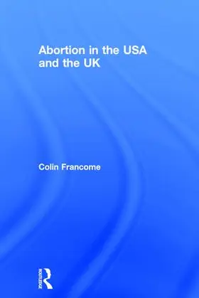 Francome |  Abortion in the USA and the UK | Buch |  Sack Fachmedien