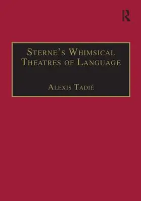 Tadie / Tadié |  Sterne's Whimsical Theatres of Language | Buch |  Sack Fachmedien