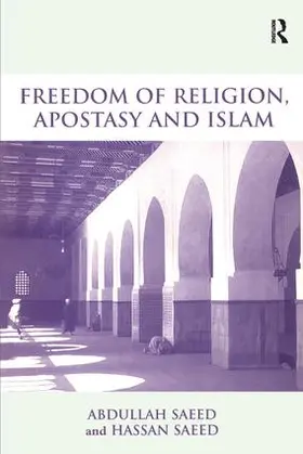 Saeed |  Freedom of Religion, Apostasy and Islam | Buch |  Sack Fachmedien