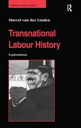 Linden |  Transnational Labour History | Buch |  Sack Fachmedien