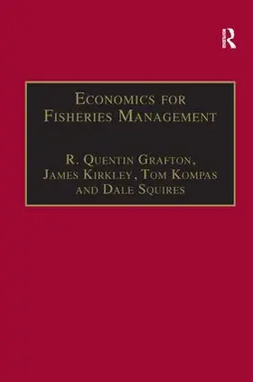 Grafton / Kirkley / Squires |  Economics for Fisheries Management | Buch |  Sack Fachmedien
