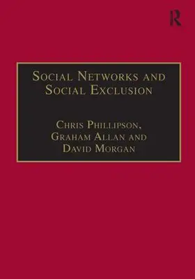 Allan / Phillipson |  Social Networks and Social Exclusion | Buch |  Sack Fachmedien