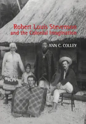 Colley |  Robert Louis Stevenson and the Colonial Imagination | Buch |  Sack Fachmedien