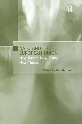 Gardner |  NATO and the European Union | Buch |  Sack Fachmedien
