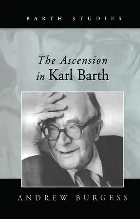 Burgess |  The Ascension in Karl Barth | Buch |  Sack Fachmedien