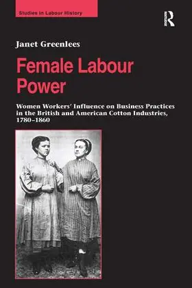 Greenlees |  Female Labour Power | Buch |  Sack Fachmedien