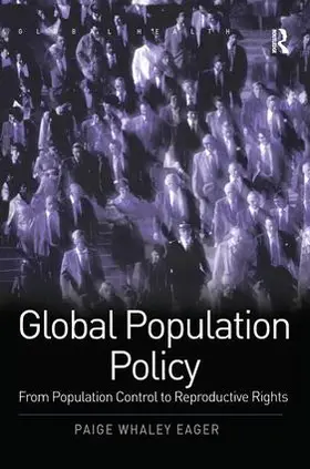 Eager | Global Population Policy | Buch | 978-0-7546-4162-9 | www2.sack.de