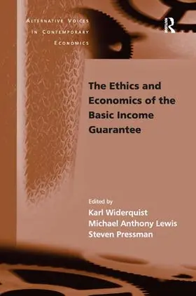 Widerquist / Lewis |  The Ethics and Economics of the Basic Income Guarantee | Buch |  Sack Fachmedien