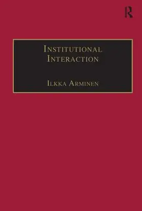 Arminen |  Institutional Interaction | Buch |  Sack Fachmedien