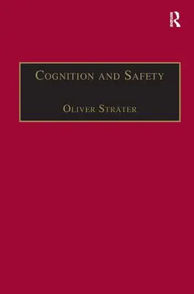 Strater / Sträter |  Cognition and Safety | Buch |  Sack Fachmedien