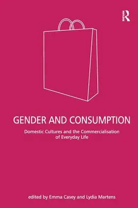 Martens / Casey |  Gender and Consumption | Buch |  Sack Fachmedien