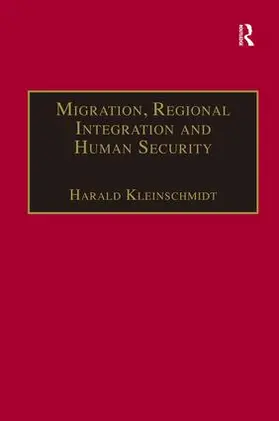 Kleinschmidt |  Migration, Regional Integration and Human Security | Buch |  Sack Fachmedien