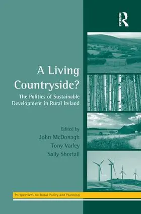 Varley / McDonagh |  A Living Countryside? | Buch |  Sack Fachmedien