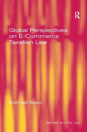 Basu |  Global Perspectives on E-Commerce Taxation Law | Buch |  Sack Fachmedien