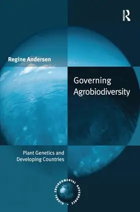 Andersen | Governing Agrobiodiversity | Buch | 978-0-7546-4741-6 | sack.de