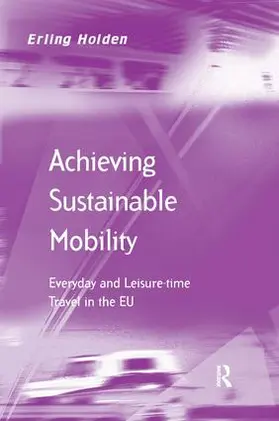 Holden |  Achieving Sustainable Mobility | Buch |  Sack Fachmedien