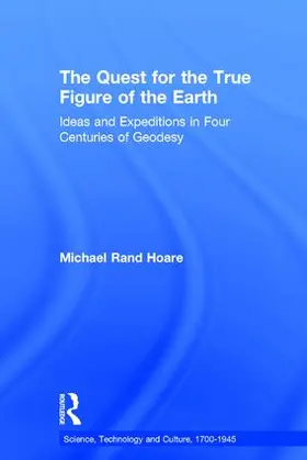 Hoare |  The Quest for the True Figure of the Earth | Buch |  Sack Fachmedien