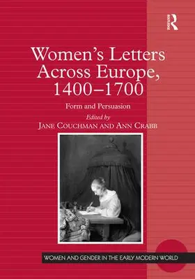 Couchman / Crabb |  Women's Letters Across Europe, 1400-1700 | Buch |  Sack Fachmedien