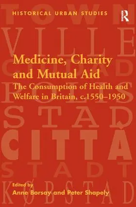 Shapely / Borsay |  Medicine, Charity and Mutual Aid | Buch |  Sack Fachmedien