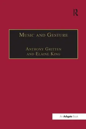 King / Gritten |  Music and Gesture | Buch |  Sack Fachmedien