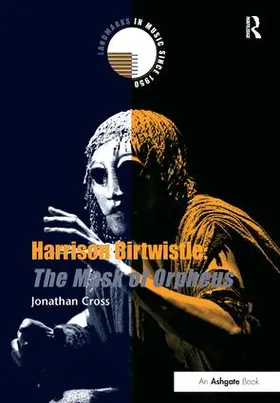 Cross |  Harrison Birtwistle: The Mask of Orpheus | Buch |  Sack Fachmedien