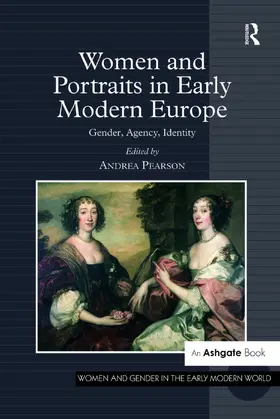 Pearson |  Women and Portraits in Early Modern Europe | Buch |  Sack Fachmedien