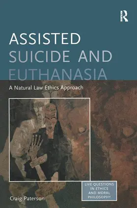 Paterson |  Assisted Suicide and Euthanasia | Buch |  Sack Fachmedien