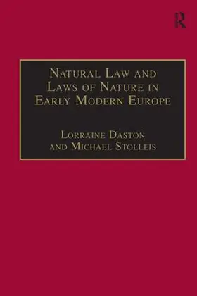 Stolleis / Daston |  Natural Law and Laws of Nature in Early Modern Europe | Buch |  Sack Fachmedien