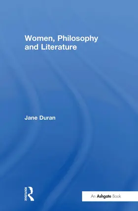 Duran |  Women, Philosophy and Literature | Buch |  Sack Fachmedien