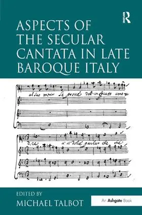 Talbot |  Aspects of the Secular Cantata in Late Baroque Italy | Buch |  Sack Fachmedien