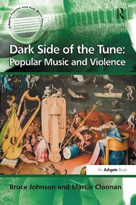 Cloonan |  Dark Side of the Tune: Popular Music and Violence | Buch |  Sack Fachmedien