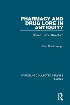 Scarborough |  Pharmacy and Drug Lore in Antiquity | Buch |  Sack Fachmedien