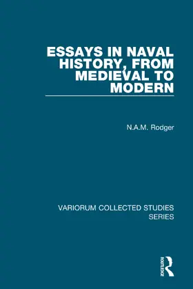 Rodger |  Essays in Naval History, from Medieval to Modern | Buch |  Sack Fachmedien