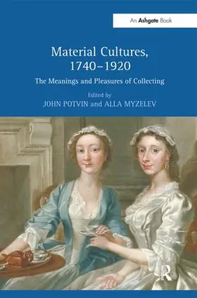 Myzelev / Potvin |  Material Cultures, 1740-1920 | Buch |  Sack Fachmedien