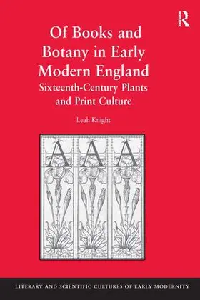Knight |  Of Books and Botany in Early Modern England | Buch |  Sack Fachmedien