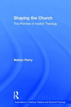 Percy | Shaping the Church | Buch | 978-0-7546-6600-4 | www2.sack.de