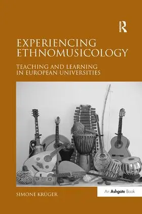 Kr?ger |  Experiencing Ethnomusicology | Buch |  Sack Fachmedien