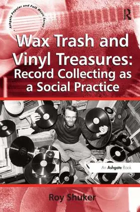 Shuker |  Wax Trash and Vinyl Treasures | Buch |  Sack Fachmedien